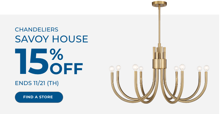 Save 15% on select Savoy House. Ends 11/21.