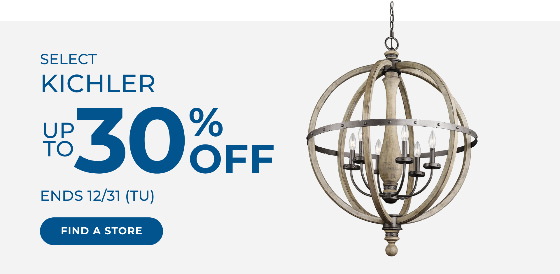 Save 30% on select Kichler. Ends 12/31